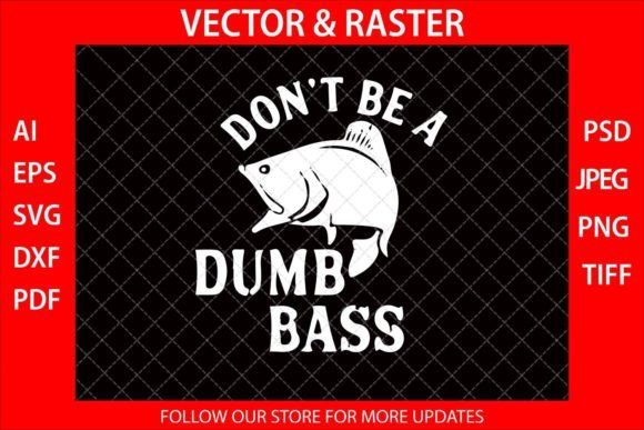Don t Be a Dumb Bass Funny Fishing Tee Review