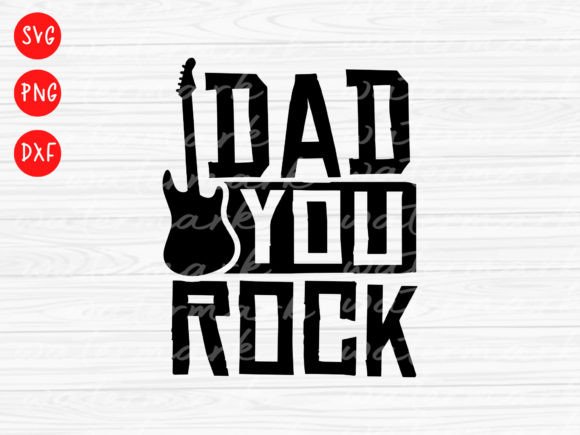 Fathers Day Svg, Dad You Rock Dad Life Review