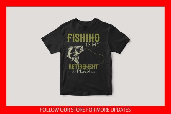 Fishing is My Retirement Plan T-shirt Review