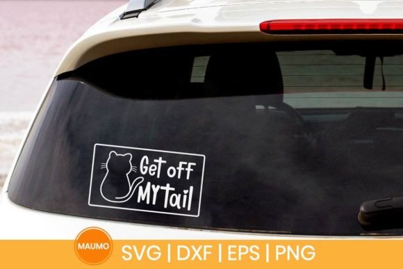 Get off My Tail: A Designer's Review of This Funny Car Sticker Svg