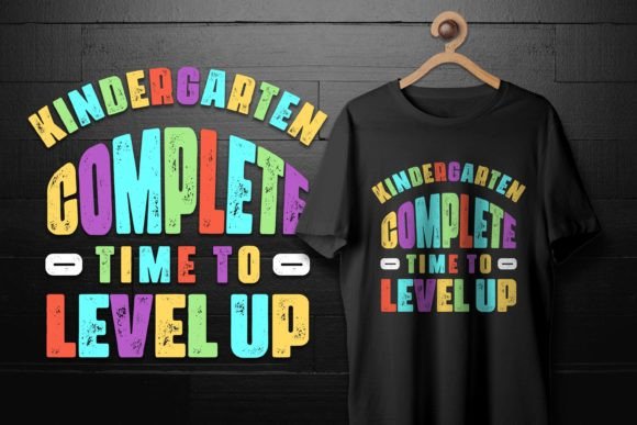 Kindergarten Level Complete T-Shirt Design Review