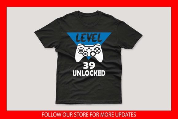 Level 39 Unlocked Gamer Tee Review
