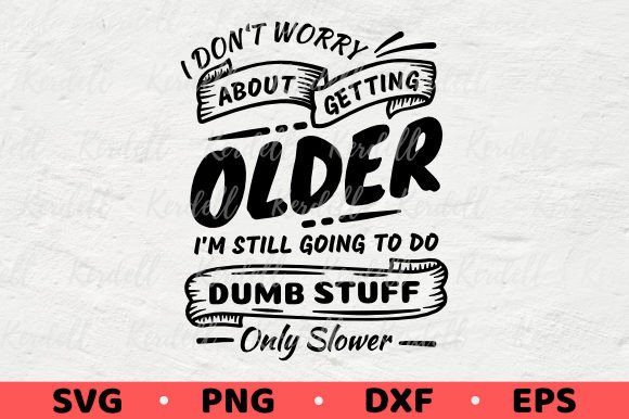 Review: I Don't Worry About Getting Older Design