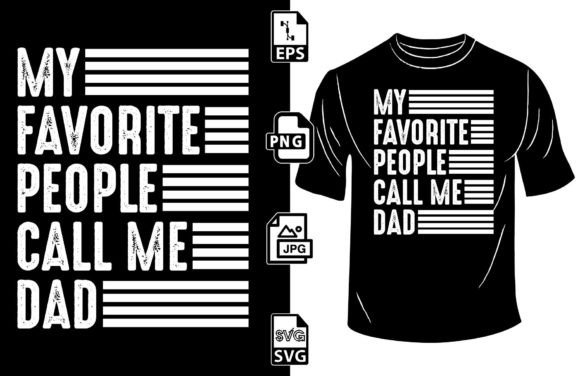 Review: My Favorite People Call Me Dad Funny Tee Design