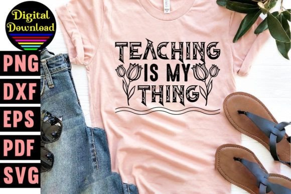 Teaching is My Thing Svg Design Review